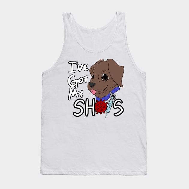 I've Got My Shots (Chocolate Lab, COVID) Tank Top by malafight